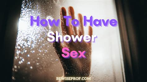 cumming in the bathroom|How to Have Shower Sex That's Actually Sexy—And Safe .